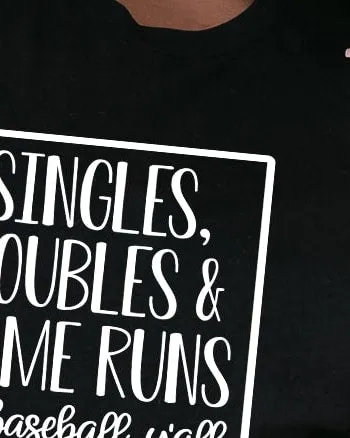 Singles Doubles and Home Runs | Black